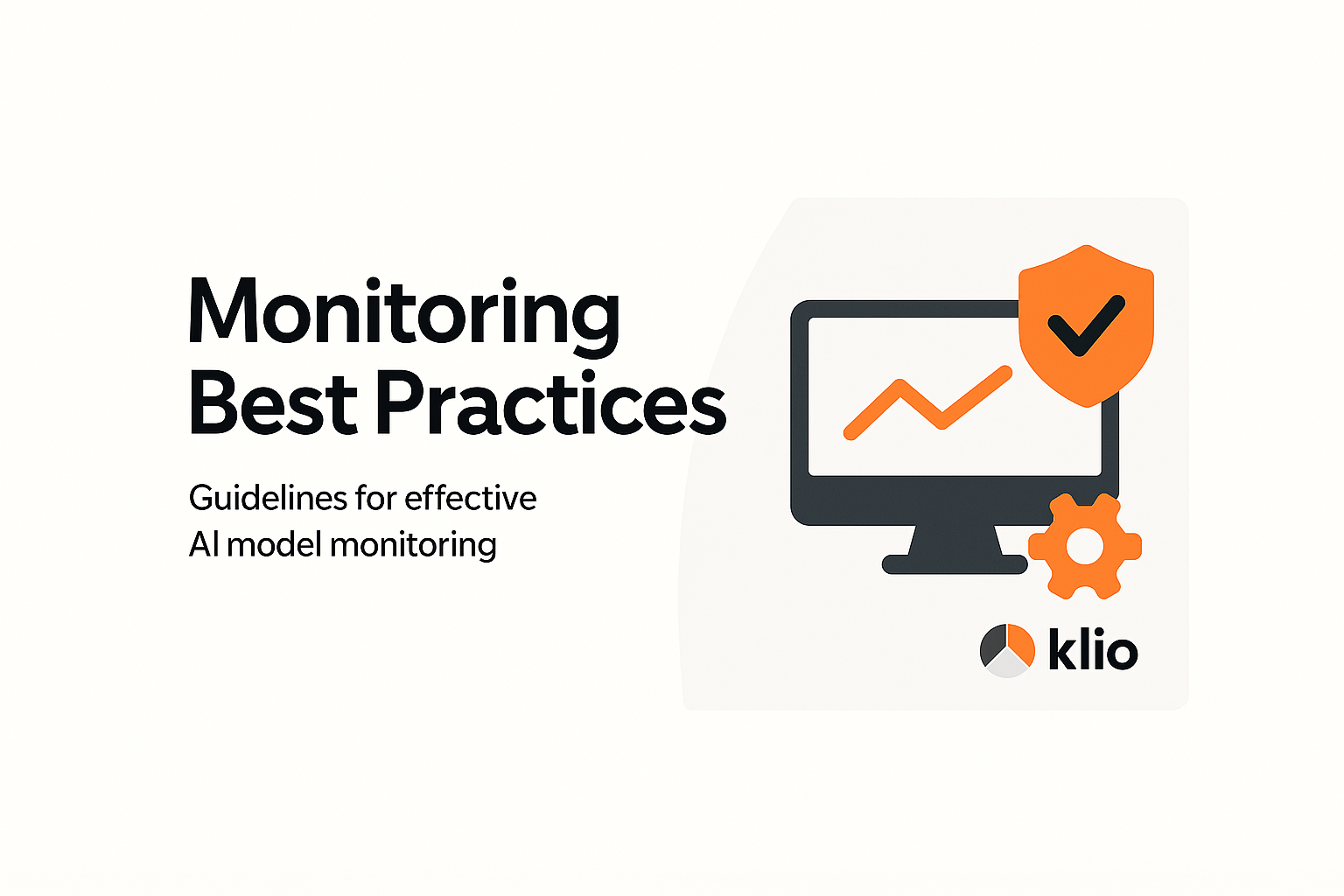 Model Monitoring Best Practices
